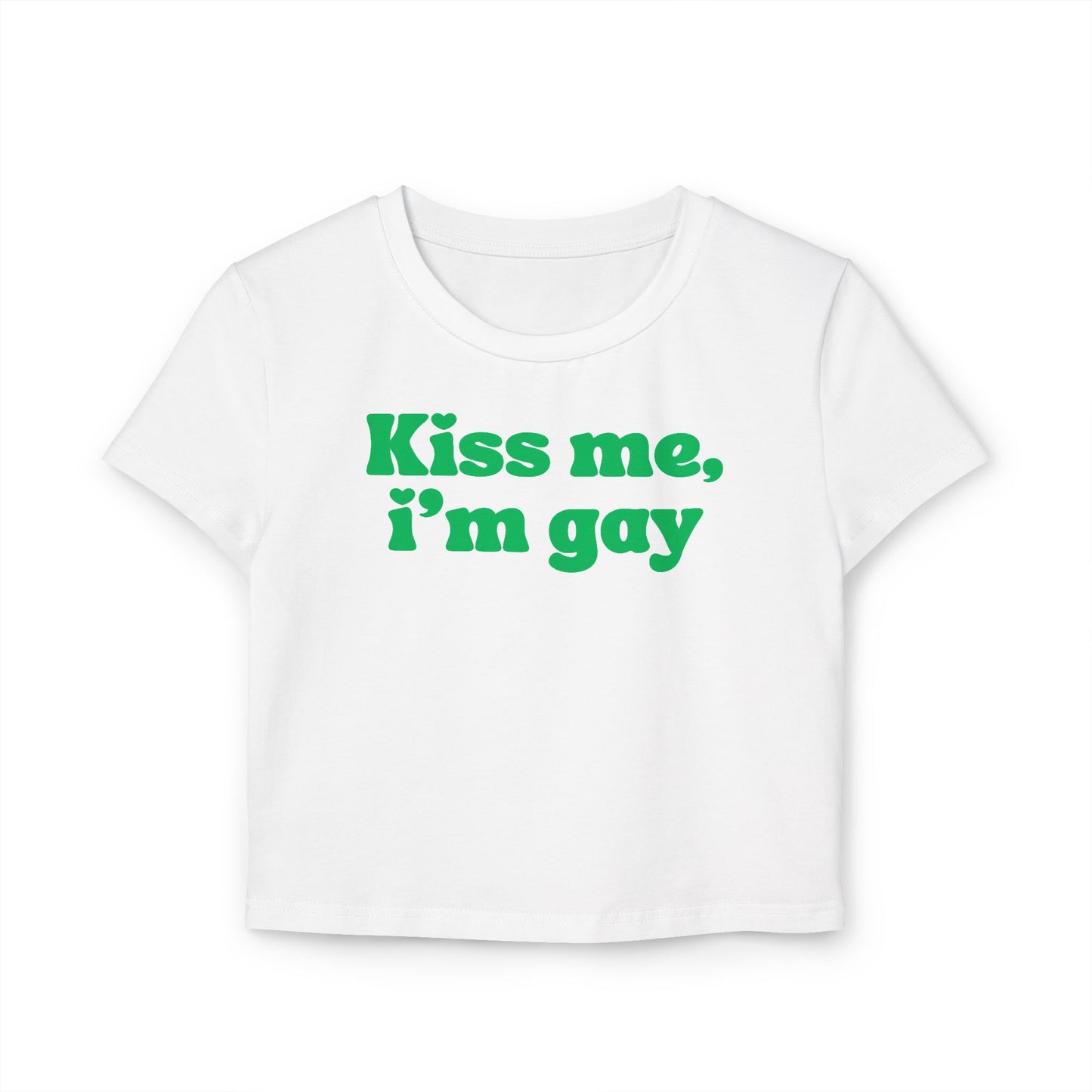 Kiss me Im Gay tee funny st patricks LGBT queer crop top Baby Tee