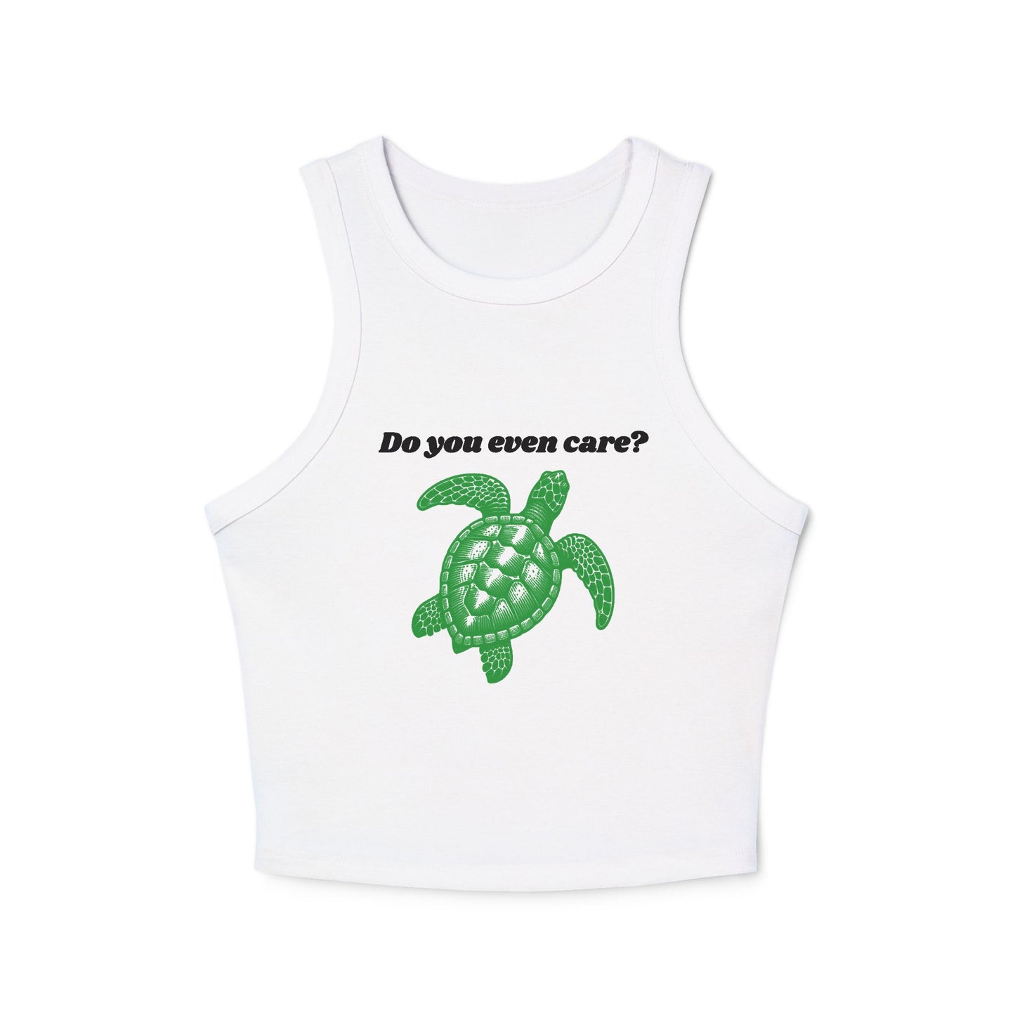 Do You Even Care? - Turtle Earth Day Shirt Crop Top Tank Top