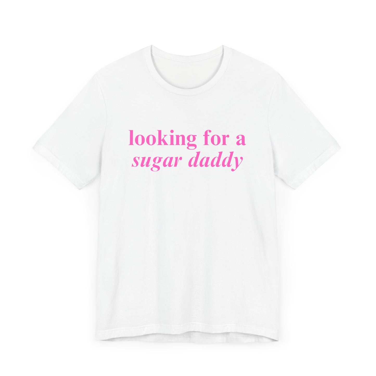 Looking for A Sugar Daddy