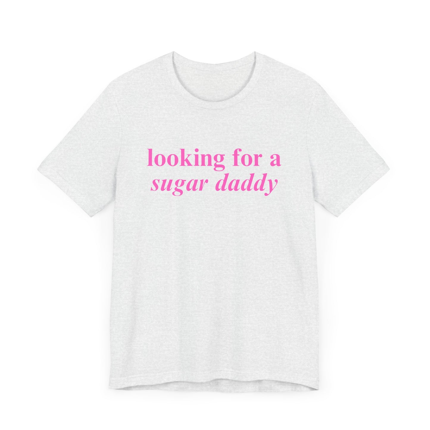 Looking for A Sugar Daddy