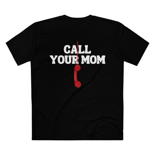 Call Your Mom Tee - T-Shirt