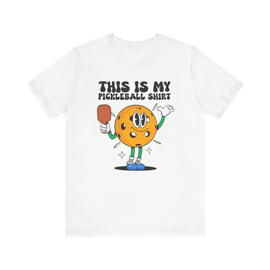 This is My Pickleball Shirt